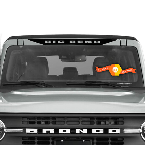 Bronco Big Bend Logo Vinyl Sticker Decal Above Windshield Banner