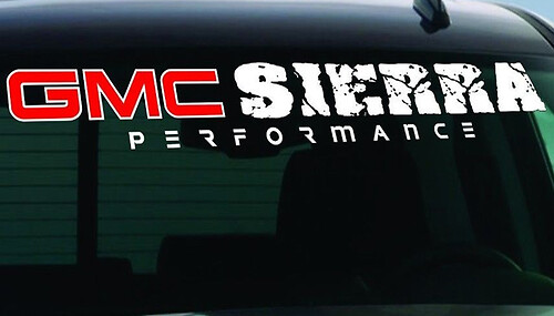 WINDSHIELD Sticker Decal BANNER Fits GMC SIERRA 1500, 2500 HD, 3500 HD
