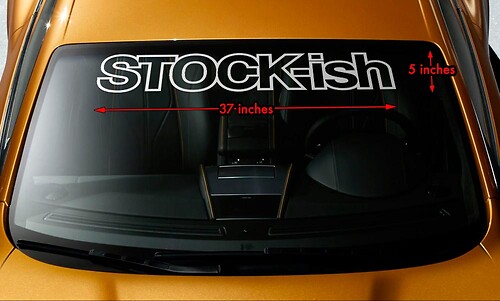STOCK-ish HONDA TOYOTA Suba MITSUBISHI Windshield Banner Vinyl Decal Sticker
